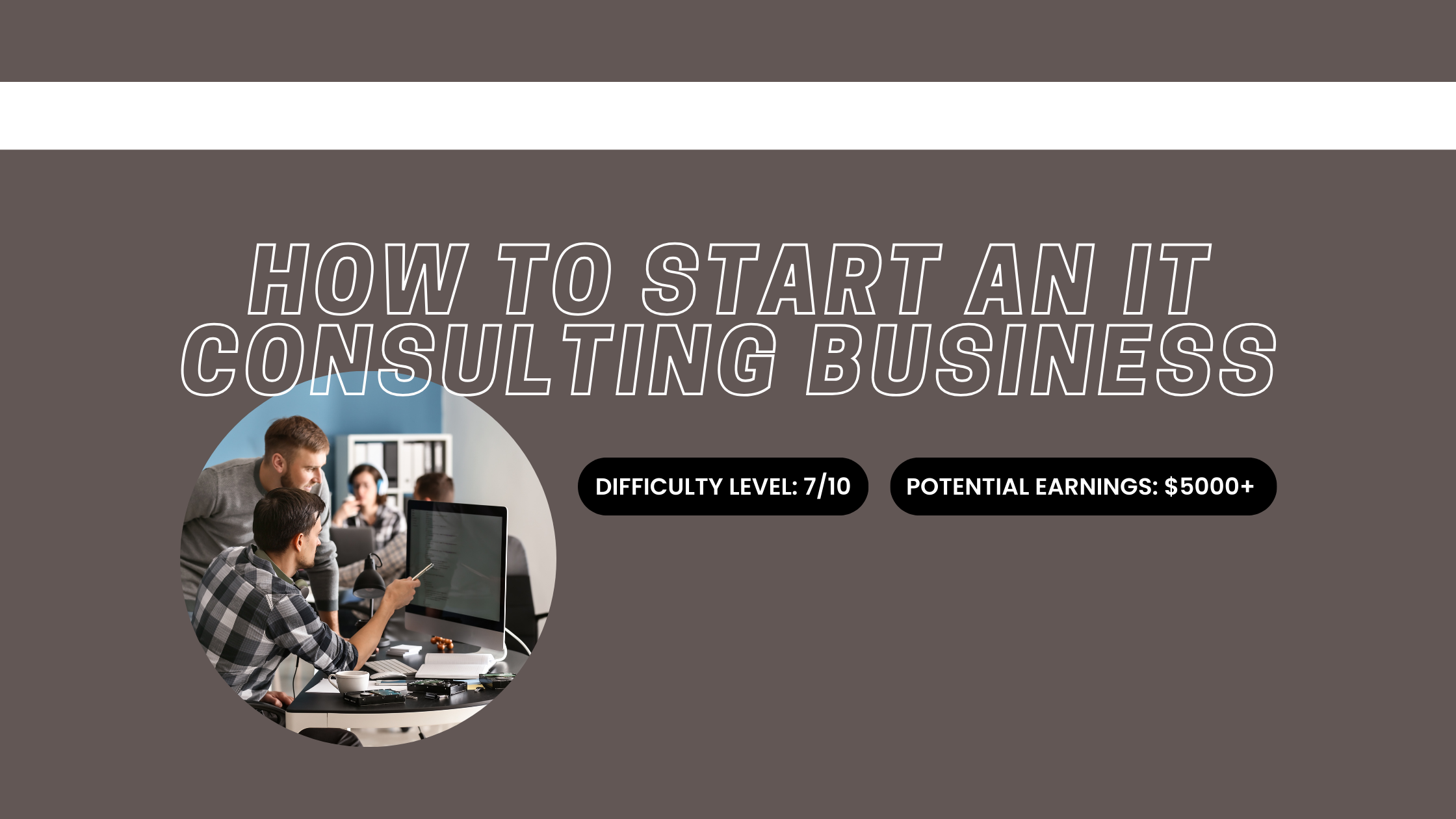 How to Start an IT Consulting Business